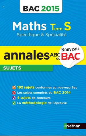 Annales ABC du BAC 2015 Maths Term S spécifique et spécialité