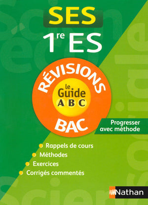 Guide ABC Sciences économiques et sociales 1re ES