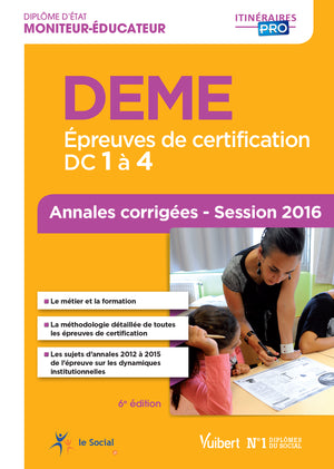 DEME - Épreuves de certification DC 1 à 4 - Annales corrigées