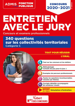 Entretien avec le jury - 340 questions sur les collectivités territoriales - Catégorie C: Oral - Concours et examens professionnels 2020-2021