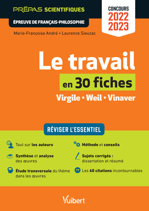 Le travail en 30 fiches - Epreuve de Français-Philosophie - Prépas scientifiques - Concours 2022-2023