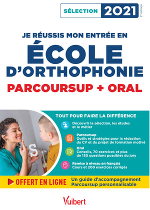 Je réussis mon entrée en école d'Orthophonie - Parcoursup et oral