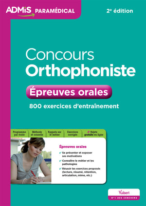 Concours Orthophoniste - Épreuves orales: 800 exercices d'entraînement