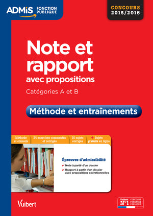 Note et rapport avec propositions - Catégories A et B - Méthode et entraînements: Concours 2016