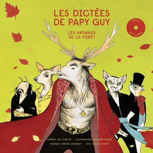 Les dictées de Papy Guy : Les animaux de la forêt