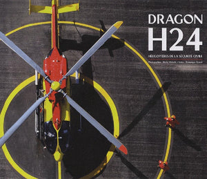 Dragon H24: Hélicoptères de la sécurité civile