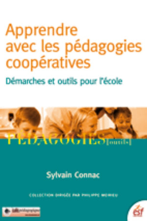 Apprendre avec les pédagogies coopératives