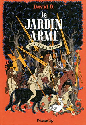 Le Jardin armé et autres histoires