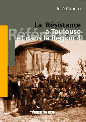 Resistance a Toulouse et dans la région