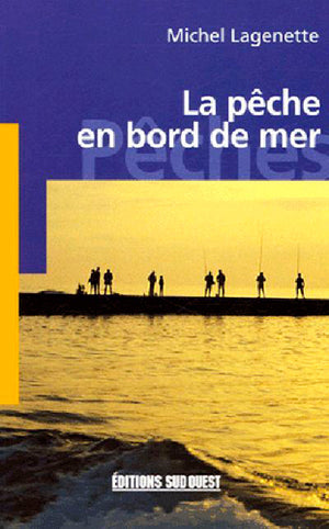 La pêche en bord de mer