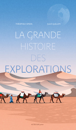 La grande histoire des explorations