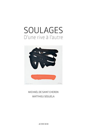 Soulages: D'une rive à l'autre