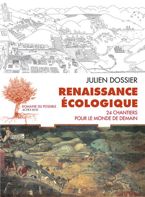 Renaissance écologique - 24 chantiers pour le monde de demain