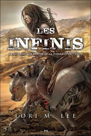 Les infinis - Aux portes de la pierre et du temps T2