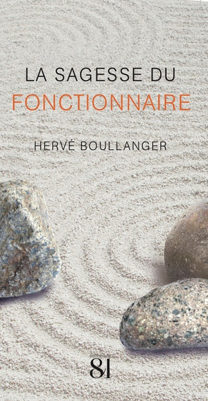 La Sagesse du Fonctionnaire