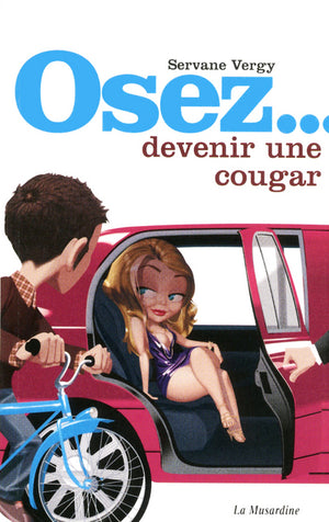 Osez devenir une cougar