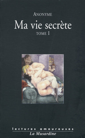 Ma vie secrète : Tome 1