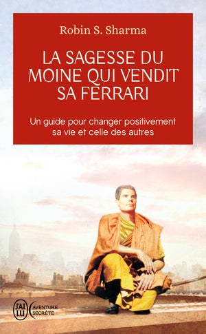 La sagesse du moine qui vendit sa Ferrari