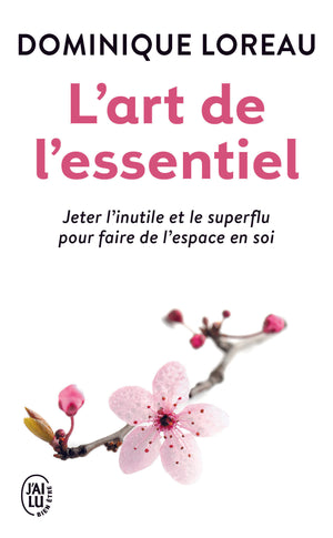 L'art de l'essentiel