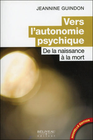 Vers l'autonomie psychique