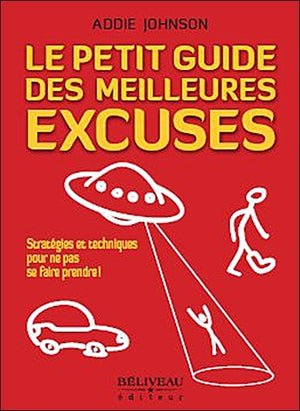 Le petit guide des meilleures excuses