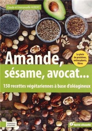 Amande, sésame, avocat