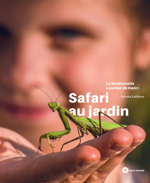 Safari au jardin