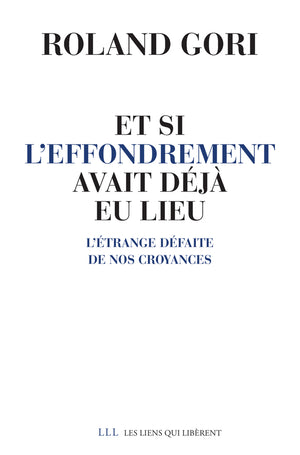 Et si l'effondrement avait déjà eu lieu