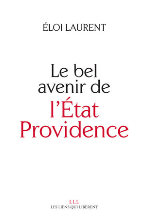 Le bel avenir de l'État Providence