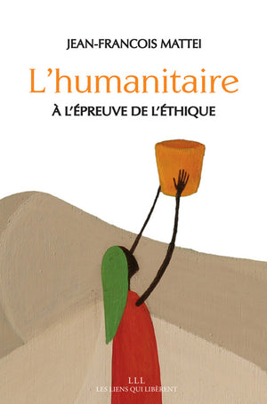 L'humanitaire à l'épreuve de l'éthique