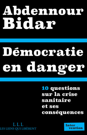 Démocratie en danger: 10 questions sur la crise sanitaire et ses conséquences