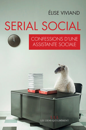 Serial Social: Confessions d'une assistante sociale