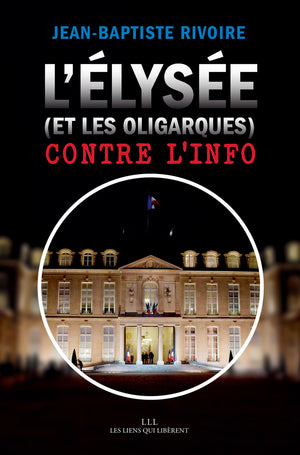 L'Élysée contre l'info