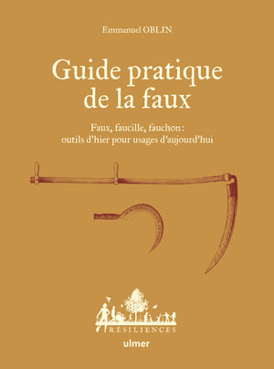 Guide pratique de la faux