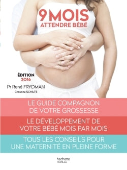 9 mois: Attendre bébé