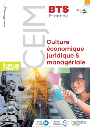 Grand angle Culture économique, juridique et managériale CEJM BTS 1re année