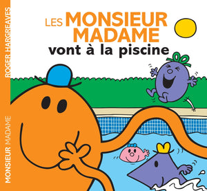 Les Monsieur Madame vont à la piscine