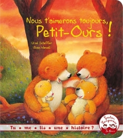 Nous t'aimerons toujours petit ours