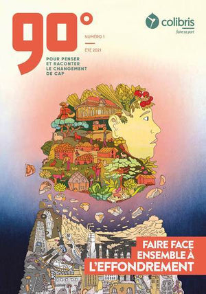 90 degrés - numéro 1 Faire face ensemble à l'effondrement