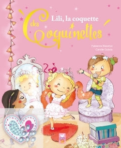 Lili, la coquette des Coquinettes