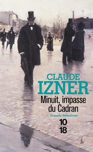 Minuit, impasse du cadran