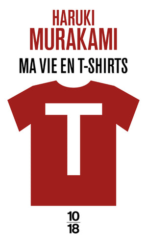 T : ma vie en t-shirts