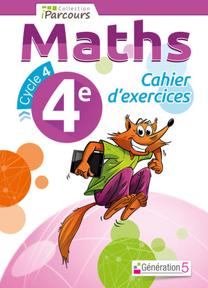 Cahier d'exercices iParcours maths 4e (2016)