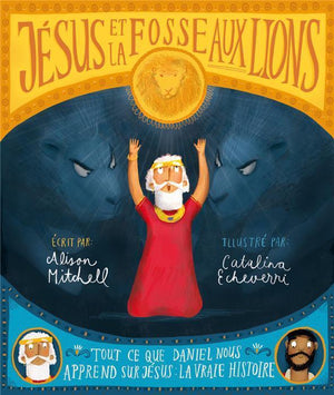 Jésus et la fosse aux lions