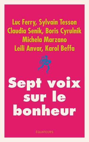 Sept voix sur le bonheur