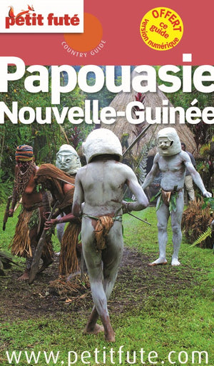 Guide Papouasie - Nouvelle-Guinée 2016 Petit Futé