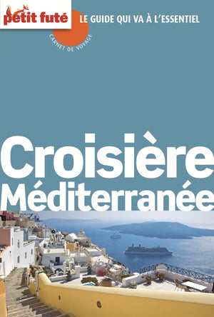 Croisière Méditerranée 2015 Carnet Petit Futé