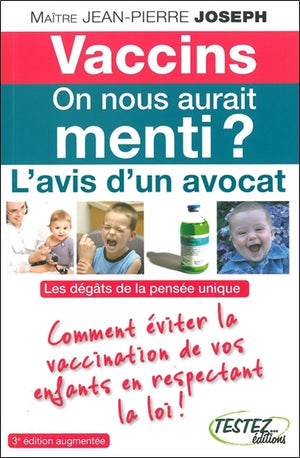 Vaccins - On nous aurait menti ?