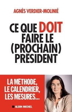 Ce que doit faire le (prochain) président