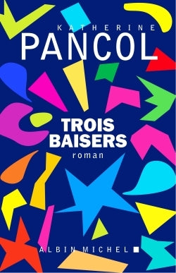 Trois baisers